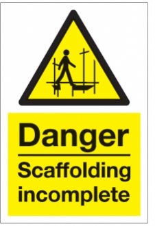 danger scaffolding incomplete 