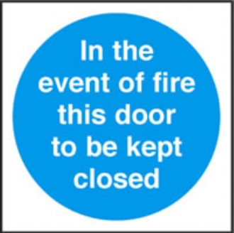 in event of fire this door to be kept closed