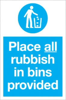 place all rubbish in bins provided 