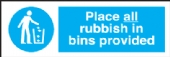 place all rubbish in bins 
