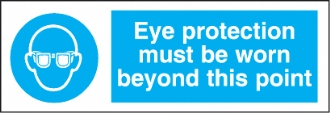 eye protection beyond this point 